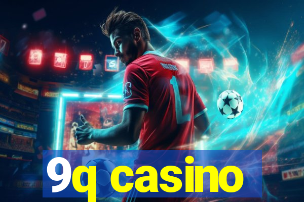 9q casino